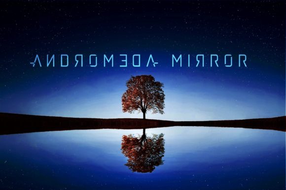 Andromeda Mirror: A Futuristic Font for Modern Campaigns