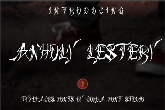 ANHOLY LESTERY: A Bold Blackletter Font for Campaigns