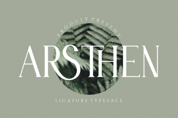 Arsthen: A Classy Serif for Creative Projects
