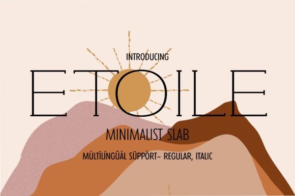 Etoile Typeface: Elevate Your Brand with Elegant Slab Serif Fonts
