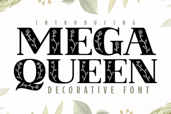 Mega Queen: The Decorative Font for Scroll-Stopping Designs