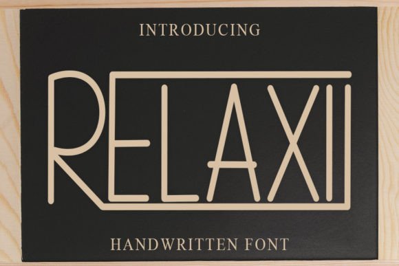Relaxii: A Font for Modern Campaigns
