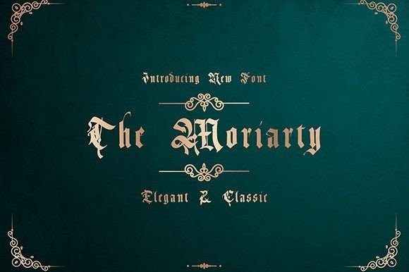 The Moriarty Font: A Timeless Typographic Statement